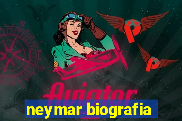 neymar biografia